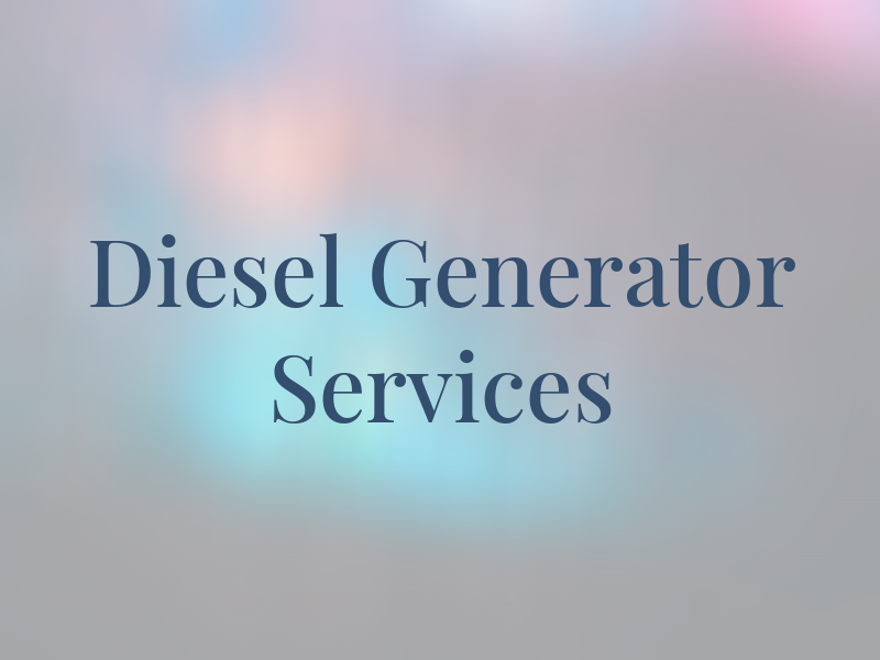 Diesel Generator Services