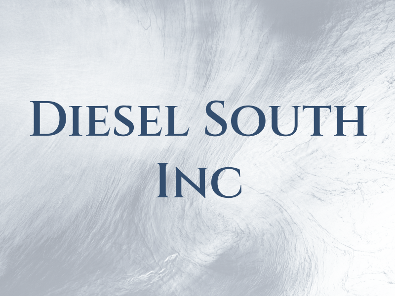Diesel South Inc