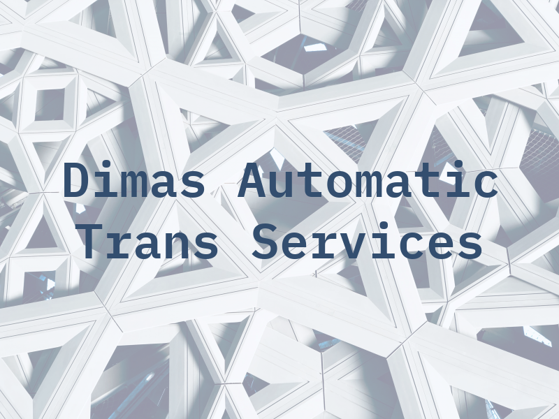 Dimas Automatic Trans Services