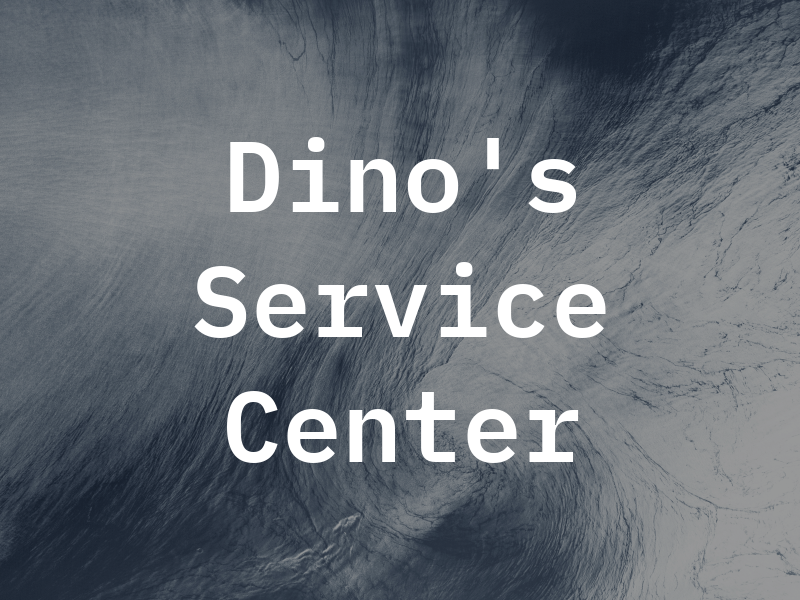 Dino's Service Center