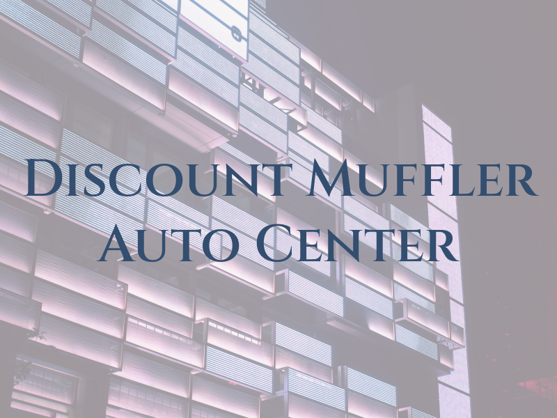 Discount Muffler & Auto Center