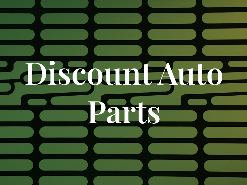 Discount Auto Parts