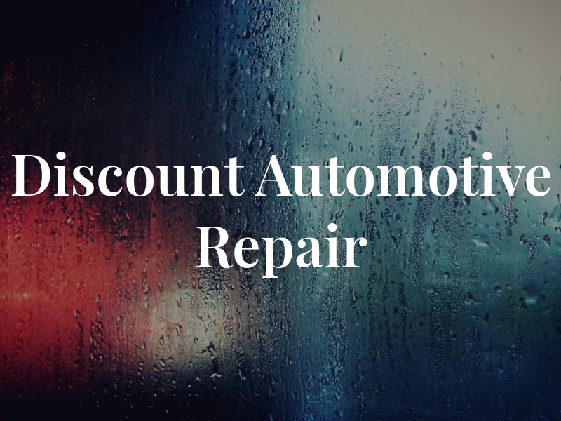 Discount Automotive Repair LLC