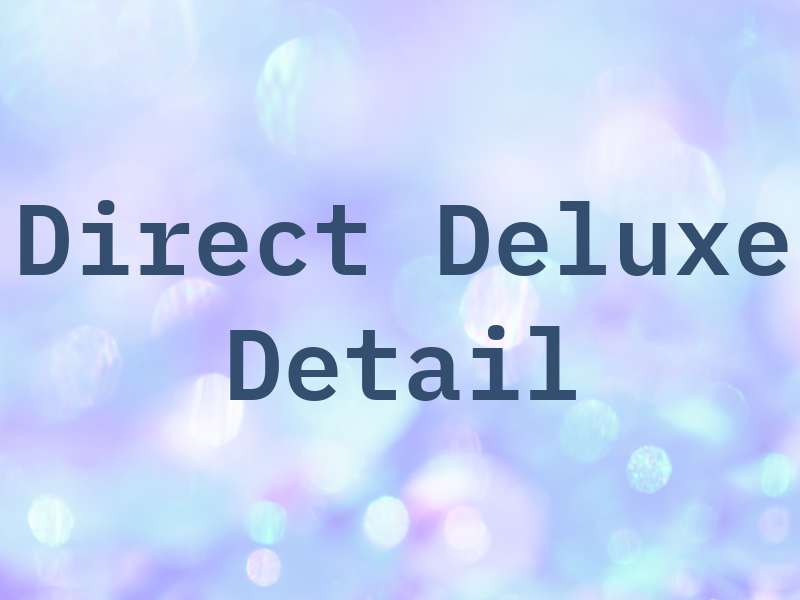 Direct Deluxe Detail