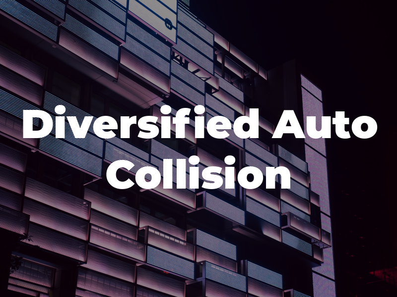 Diversified Auto Collision Rpr