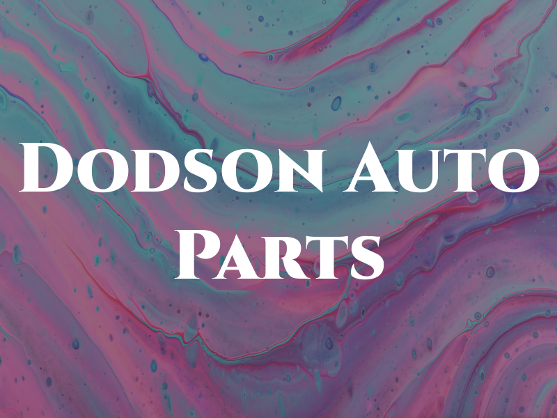Dodson Auto Parts