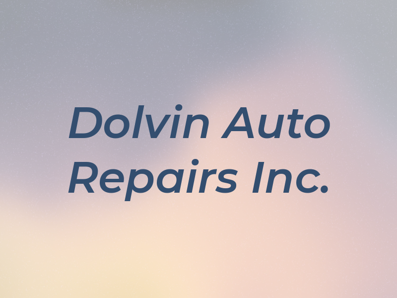 Dolvin Auto Repairs Inc.