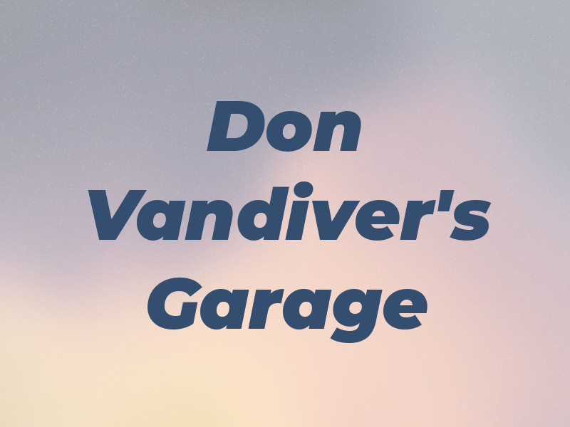 Don Vandiver's Garage