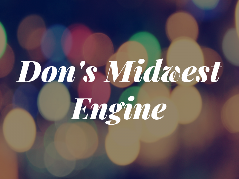 Don's Midwest Engine