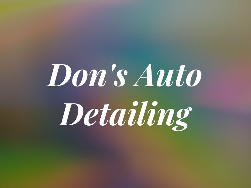 Don's Auto Detailing
