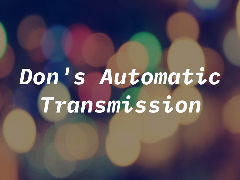 Don's Automatic Transmission