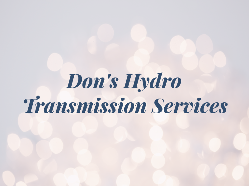 Don's Hydro Transmission Services