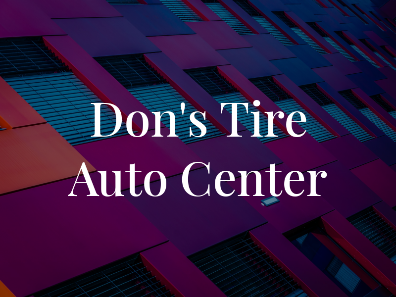 Don's Tire & Auto Center