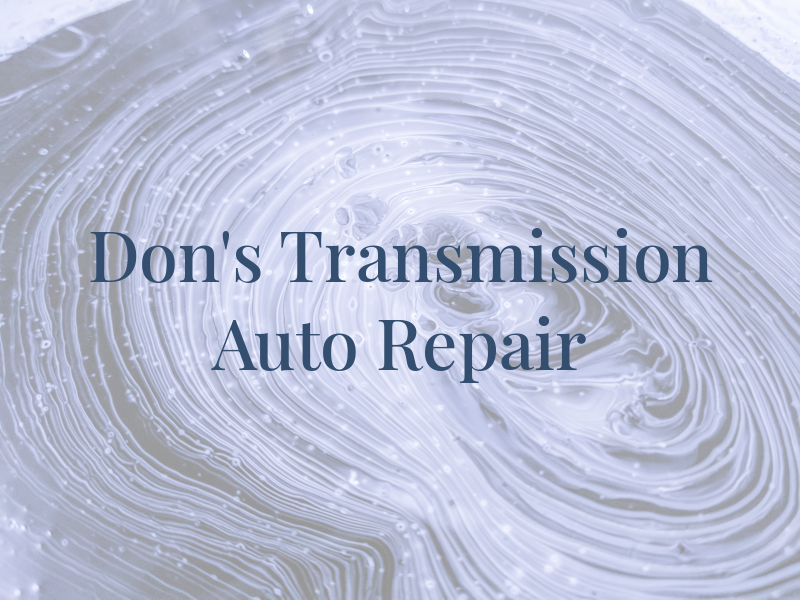 Don's Transmission & Auto Repair