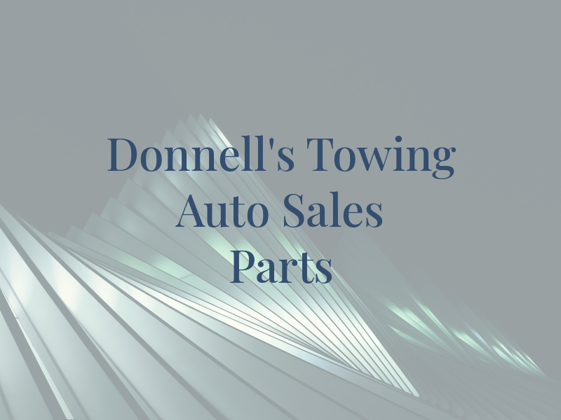 Donnell's Towing Auto Sales & Parts