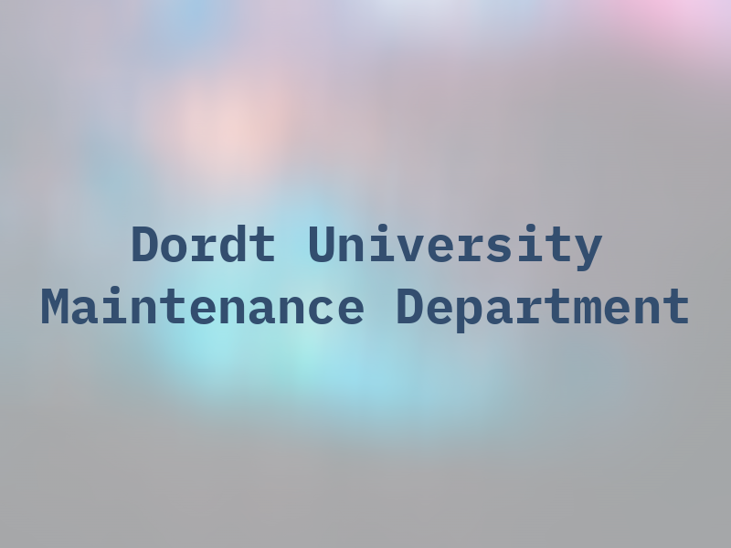 Dordt University Maintenance Department