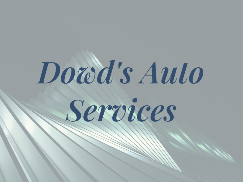 Dowd's Auto Services