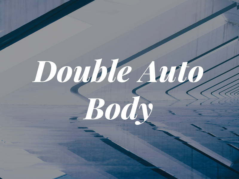 Double A Auto Body LLC