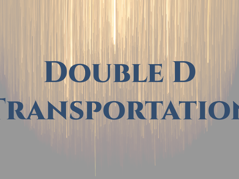 Double D Transportation