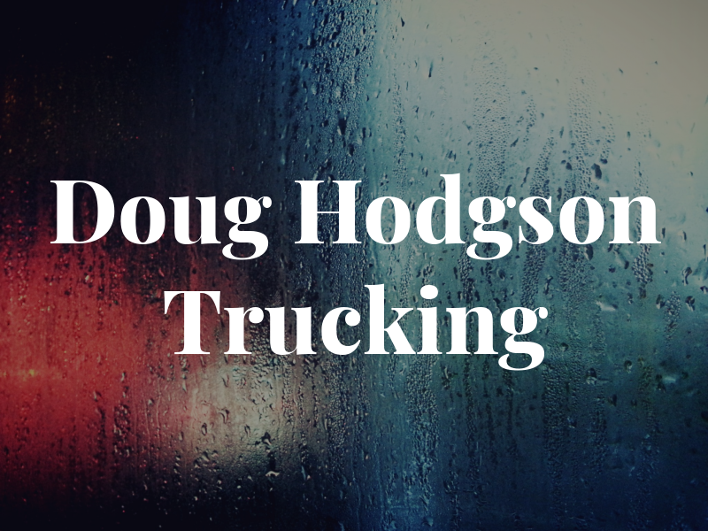 Doug Hodgson Trucking Co