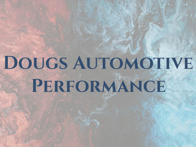 Dougs Automotive & Performance