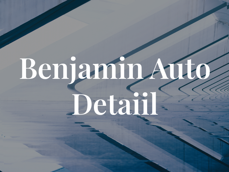 Dr Benjamin Auto Detaiil