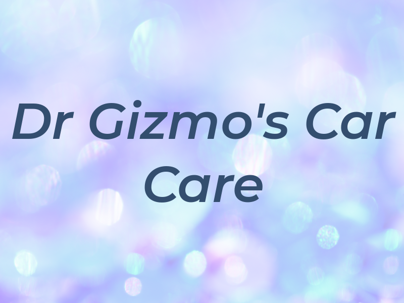 Dr Gizmo's Car Care