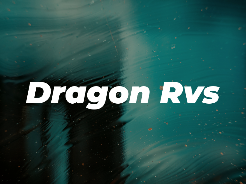 Dragon Rvs
