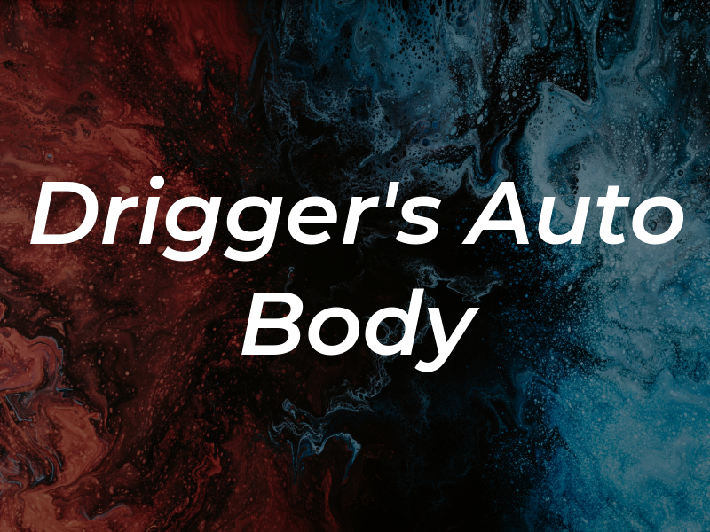 Drigger's Auto Body