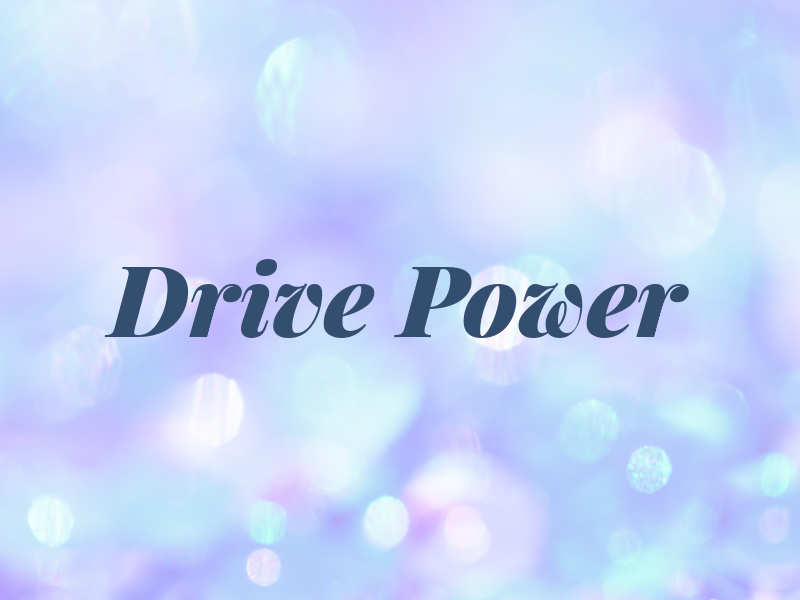 Drive Power
