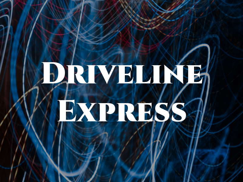 Driveline Express