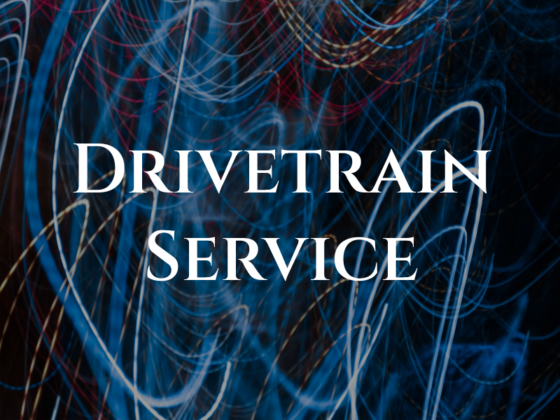Drivetrain Service