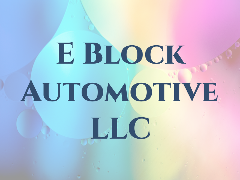 E Block Automotive LLC