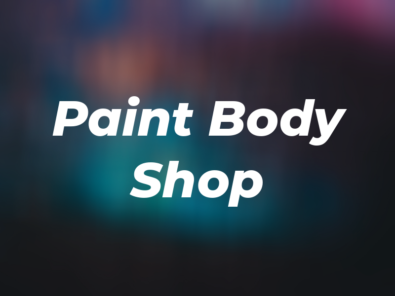 E Z Paint & Body Shop