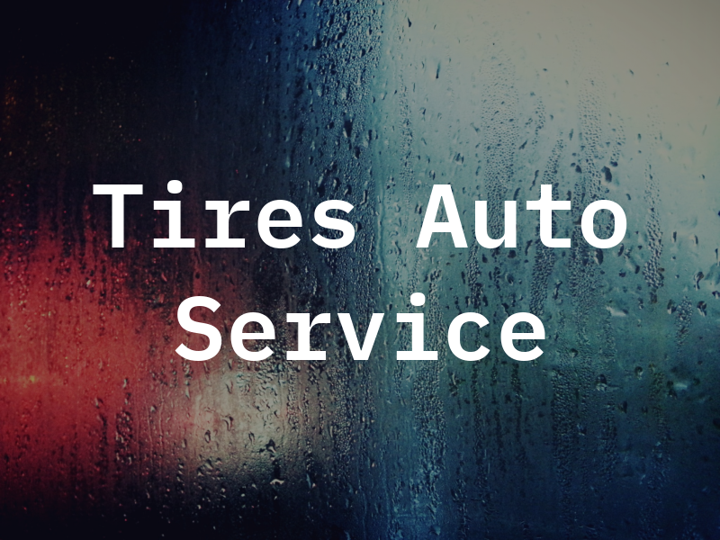 E&M Tires and Auto Service