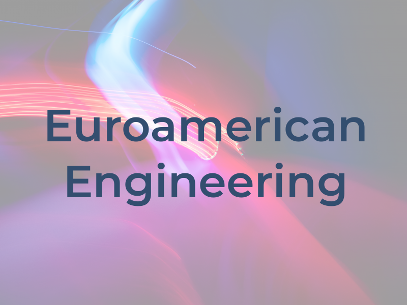 Euroamerican Engineering