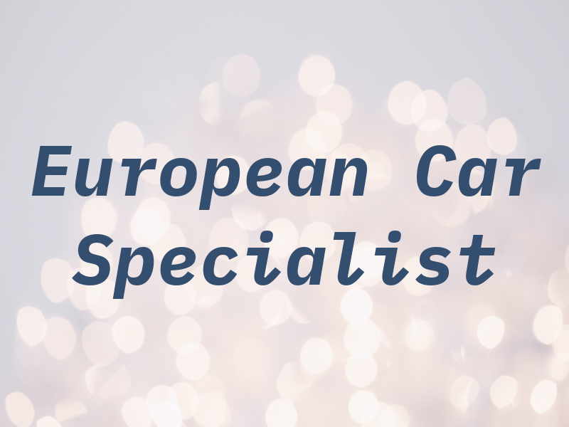 European Car Specialist