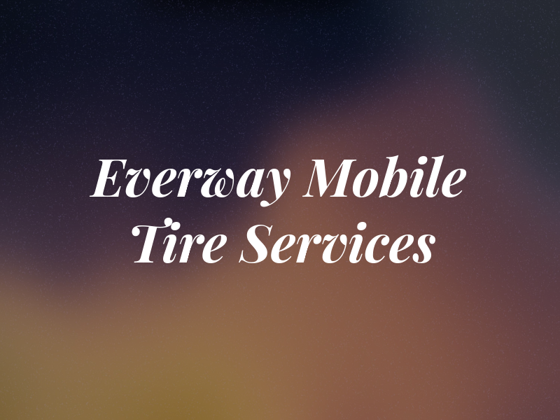 Everway Mobile Tire Services Inc