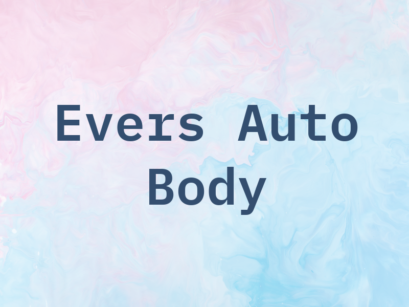 Evers Auto Body