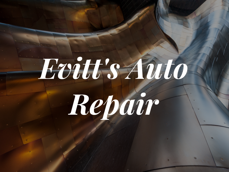 Evitt's Auto Repair Inc
