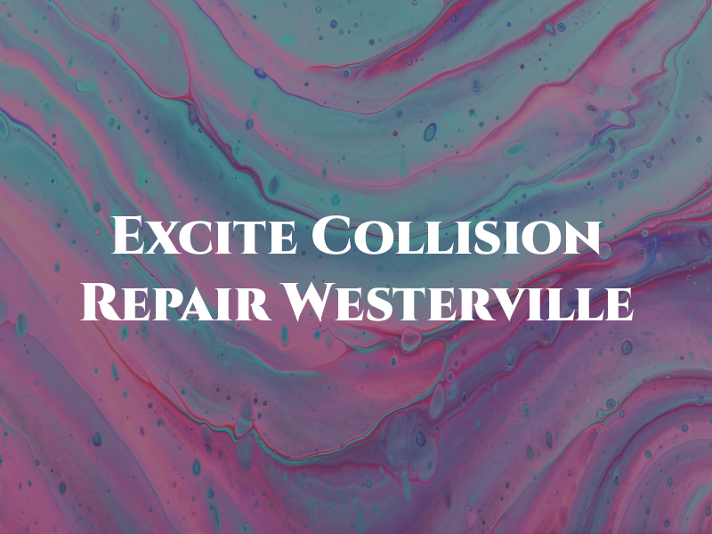 Excite Collision Repair Westerville