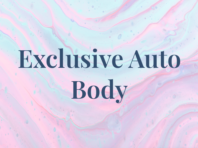 Exclusive Auto Body
