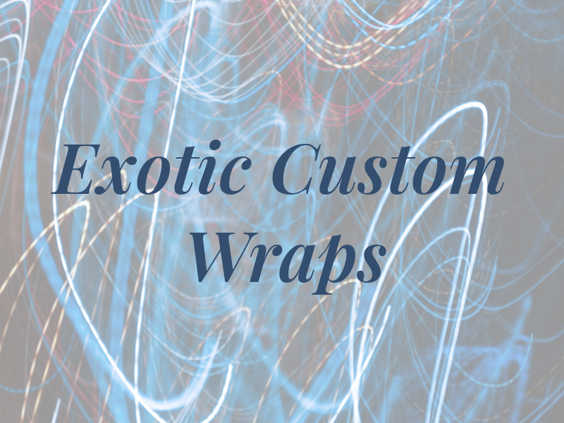 Exotic Custom Wraps