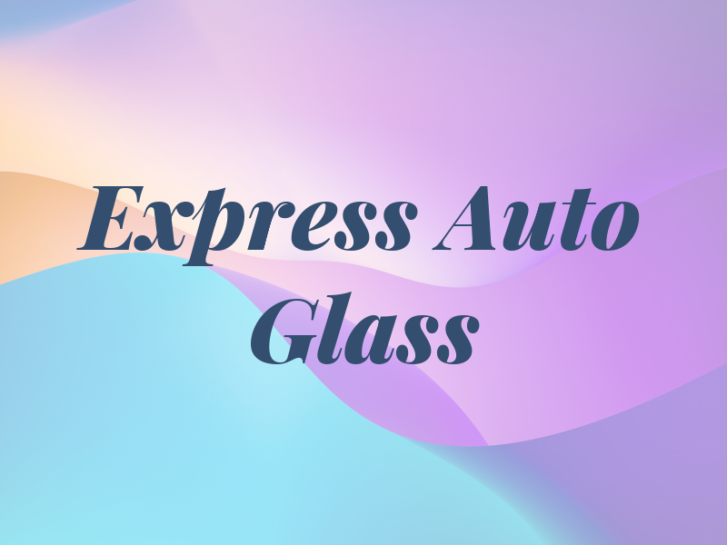 Express Auto Glass