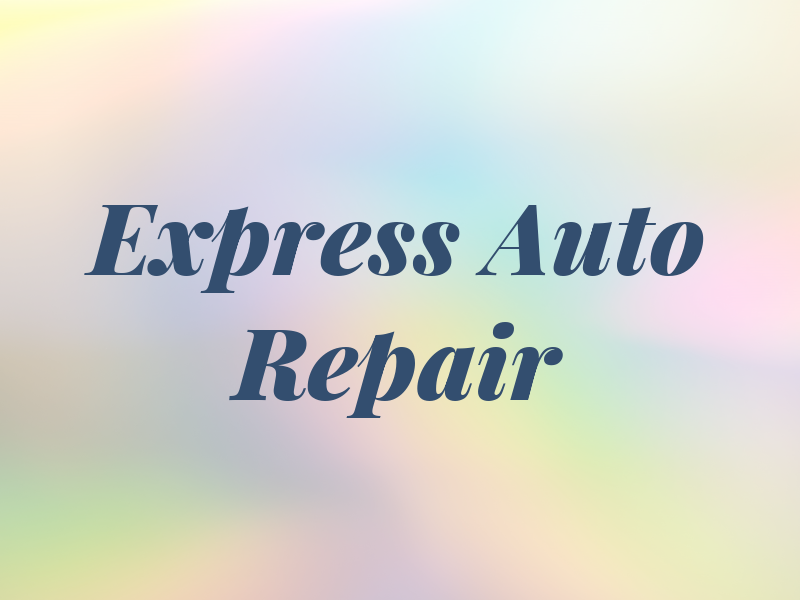 Express Auto Repair Inc