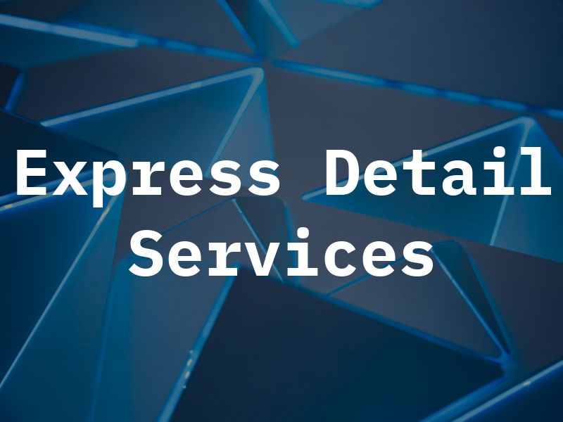 Express Detail Services