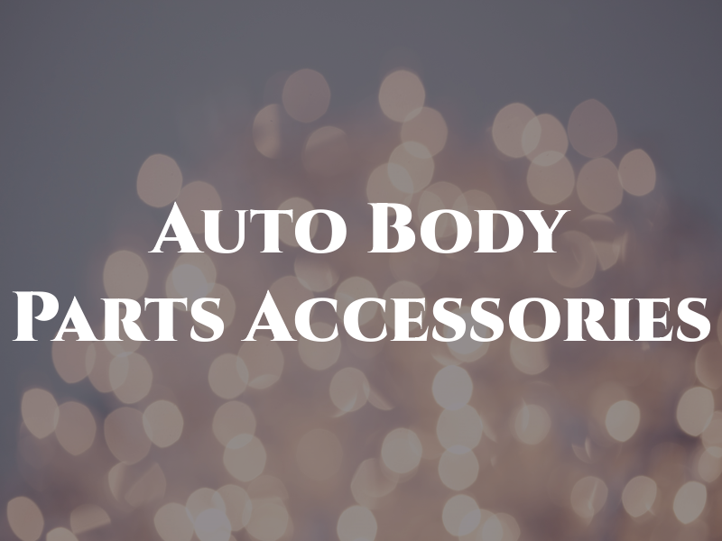 EZ Auto Body Parts & Accessories