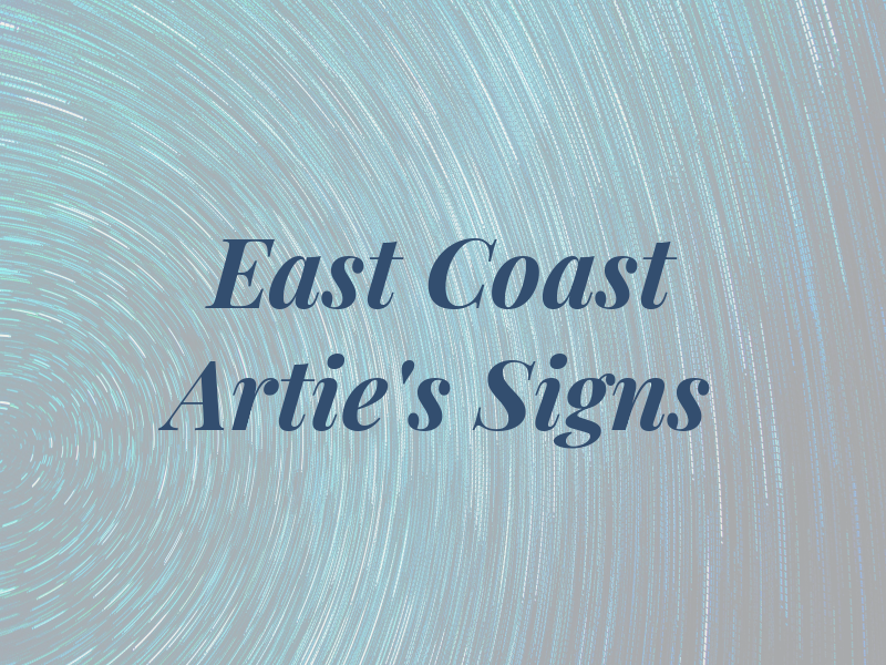 East Coast Artie's Signs