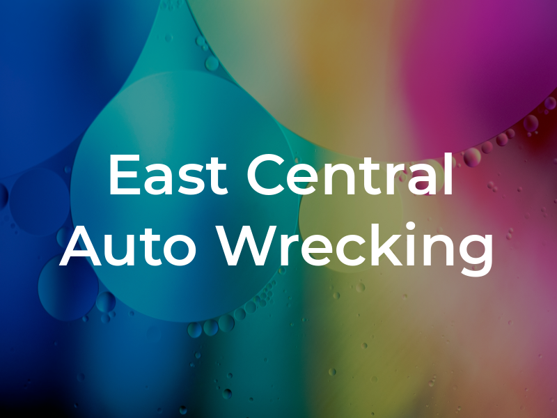 East Central Auto Wrecking