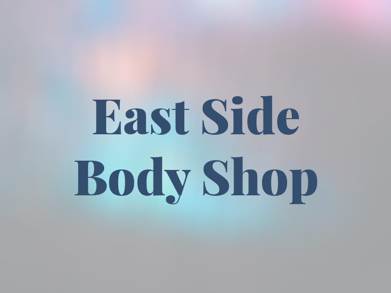 East Side Body Shop